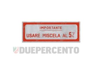 Adesivo rosso "Usare Miscela al 5%", per Vespa 125 V30-33/ VM/ VU/ VNA/ 150 VL/ VB1/ 160 GS/ 180 SS