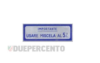 Adesivo blu "Usare Miscela al 5%", per Vespa 125 V30-33/ VM/ VU/ VNA/ 150 VL/ VB1/ 160 GS/ 180 SS